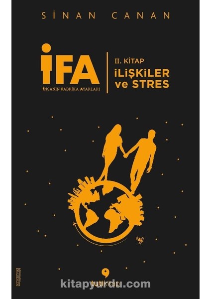 Ifa: Insanın Fabrika Ayarları 2. Kitap / Ilişkiler ve Stres
