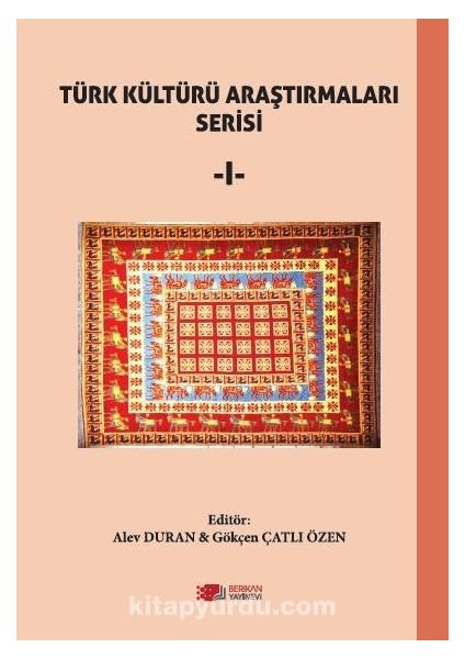 Türk Kültürü Araştırmaları Serisi 1