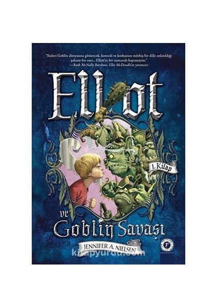 Elliot ve Goblin Savaşı (1. Kitap)