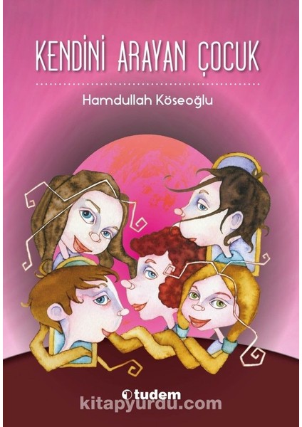 Kendini Arayan Çocuk