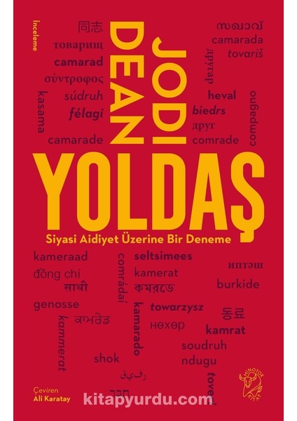 Yoldaş Siyasi Aidiyet Üzerine Bir Deneme