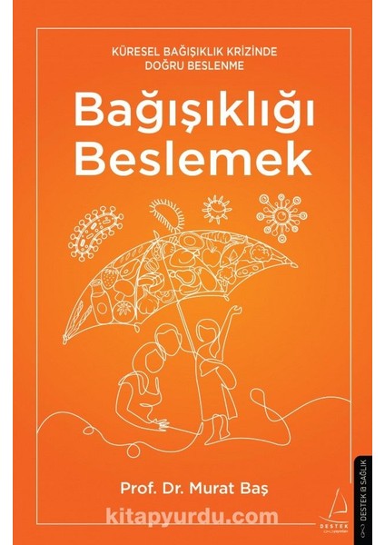 Bağışıklığı Beslemek