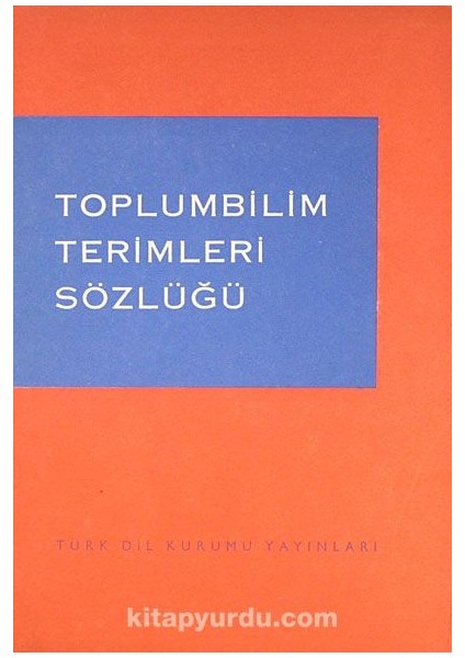 Toplumbilim Terimleri Sözlüğü (1-A-19)
