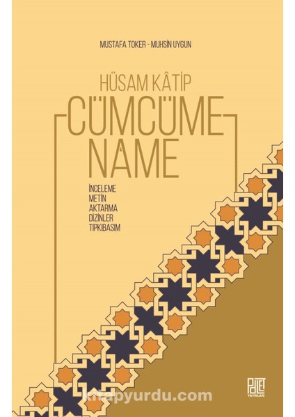 Hüsam Katip Cümcümename (Inceleme Metin Aktarma Dizinler Tıpkıbasım)