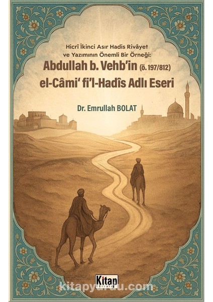 Abdullah B. Vehb'in El Cami Fi'l Hadis Adlı Eseri