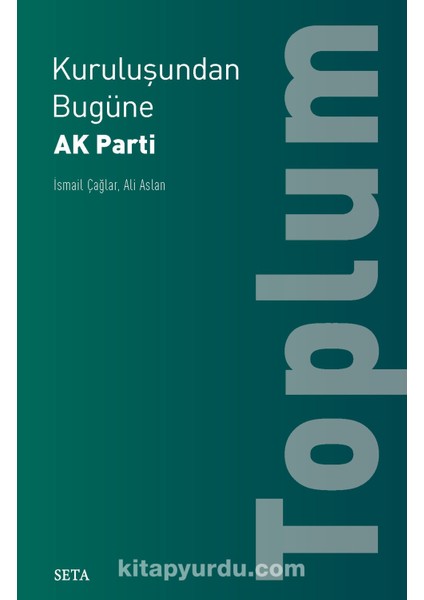 Kuruluşundan Bugüne Ak Parti: Toplum