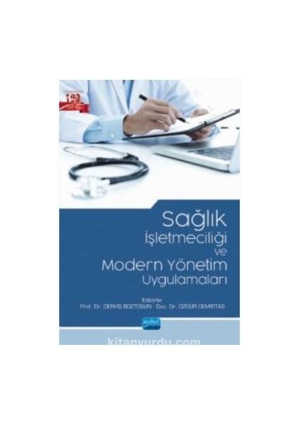 Sağlık Işletmeciliği ve Modern Yönetim Uygulamaları