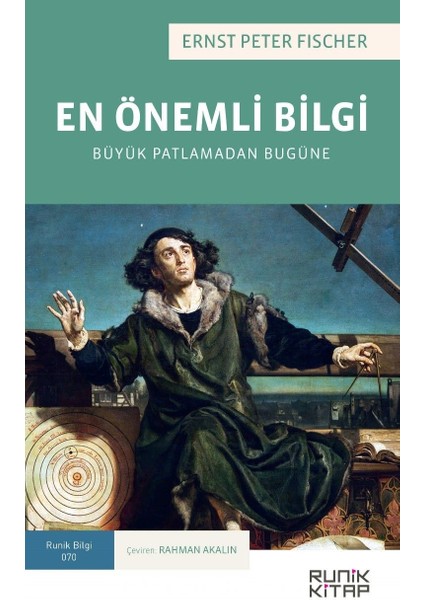 En Önemli Bilgi : Büyük Patlamadan Bugüne