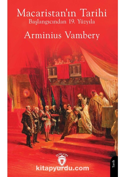 Macaristan'ın Tarihi - Başlangıcından 19. Yüzyıla