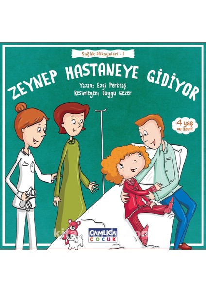 Zeynep Hastaneye Gidiyor / Sağlık Hikayeleri 1