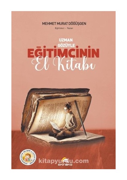 Uzman Gözüyle Eğitimcinin El Kitabı