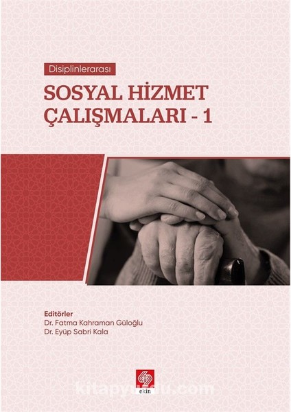Disiplinlerarası Sosyal Hizmet Çalışmaları 1