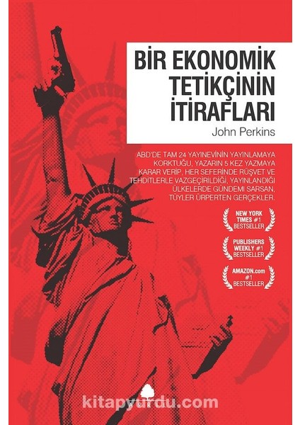 Bir Ekonomik Tetikçinin Itirafları
