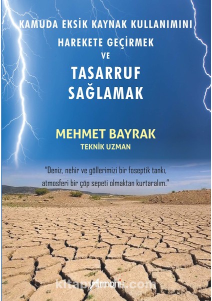 Kamuda Eksik Kaynak Kullanımını Harekete Geçirmek ve Tasarruf Sağlamak