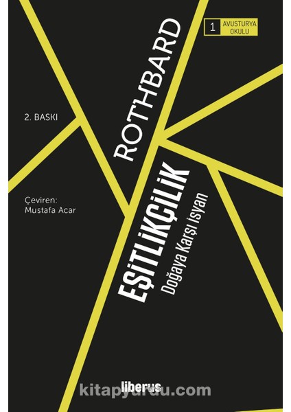 Eşitlikçilik Doğaya Karşı Isyan