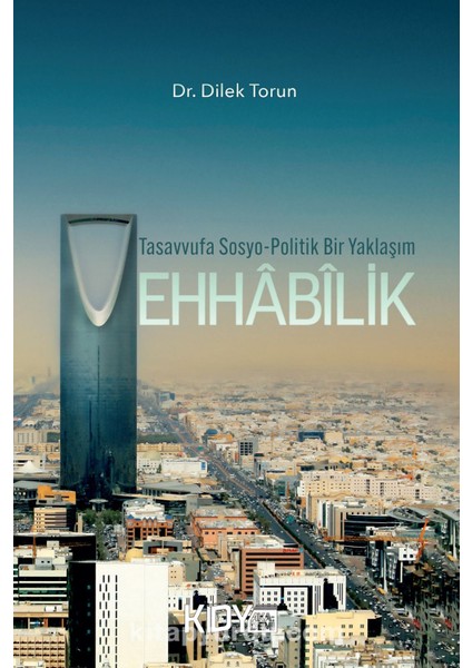 Tasavvufa Sosyo-Politik Bir Yaklaşım: Vehhã¢bã®lik