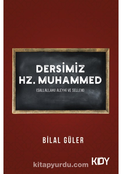Dersimiz Hz. Muhammed