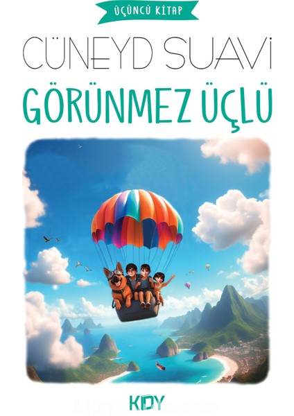 Görünmez Üçlü 3
