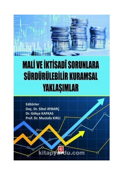 Mali ve Iktisadi Sorunlara Sürdürülebilir Kurumsal Yaklaşımlar