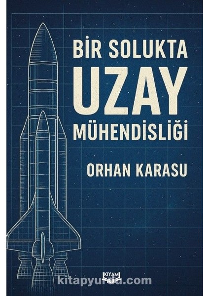 Bir Solukta Uzay Mühendisliği