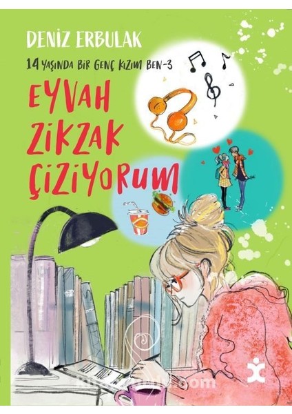 14 Yaşında Bir Genç Kızım Ben 3 / Eyvah Zikzak Çiziyorum