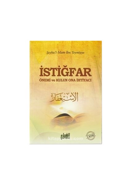Istiğfar Önemi ve Kulun Ona Ihtiyacı