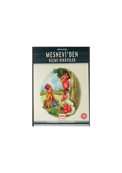 Mesnevi'den Seçme Hikayeler / 100 Temel Eser