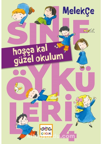 Hoşça Kal Güzel Okulum