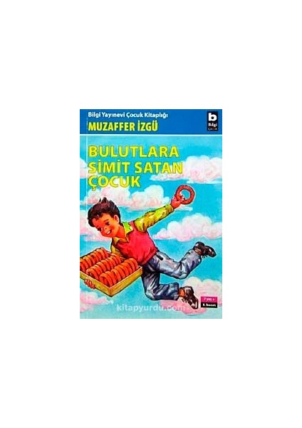 Bulutlara Simit Satan Çocuk