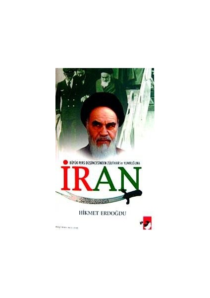 Büyük Pers Düşüncesinden Zülfikar'ın Yumruğuna Iran