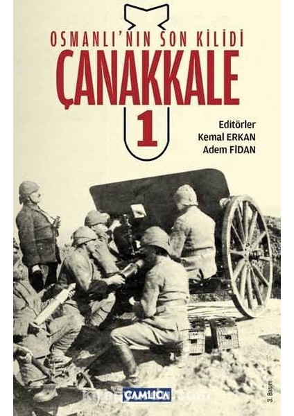 Osmanlı'nın Son Kilidi Çanakkale 1