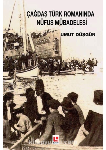 Çağdaş Türk Romanında Nüfus Mübadelesi