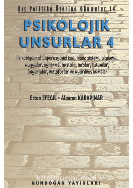 Psikolojik Unsurlar 4 Dış Politika Üzerine Okumalar 14