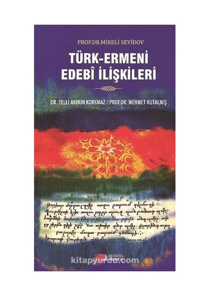 Türk-Ermeni Edebi Ilişkileri