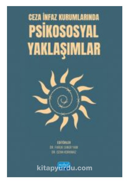 Ceza Infaz Kurumlarında Psikososyal Yaklaşımlar