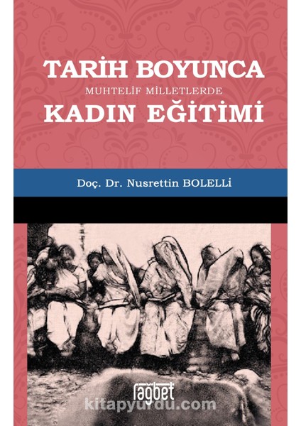 Tarih Boyunca Muhtelif Milletlerde Kadın Eğitimi