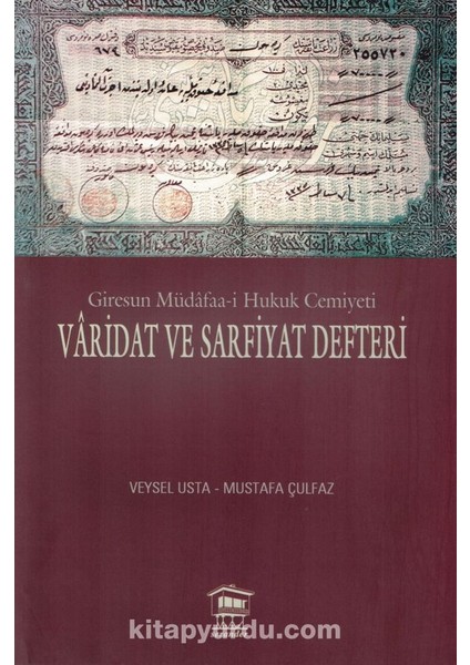Giresun Müdafaa-I Hukuk Cemiyeti Varidat ve Sarfiyat Defteri