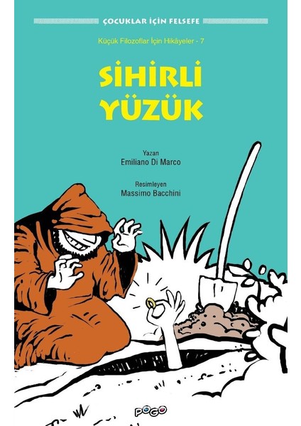 Sihirli Yüzük / Küçük Filozoflar Için Hikayeler 7