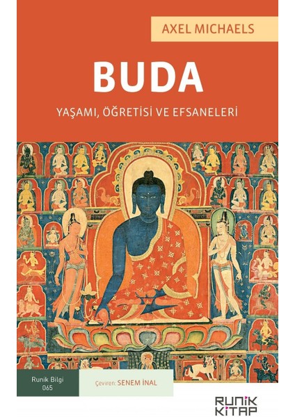 Buda: Yaşamı, Öğretisi ve Efsaneleri