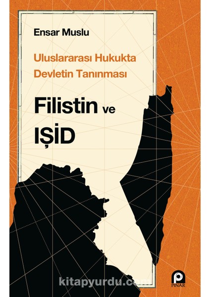 Uluslararası Hukukta Devletin Tanınması Filistin ve Işid