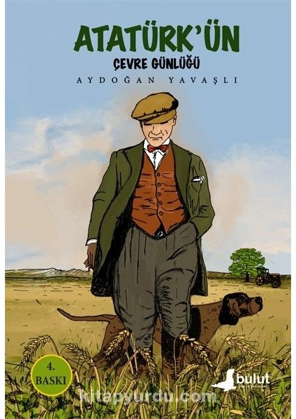 Atatürk'ün Çevre Günlüğü