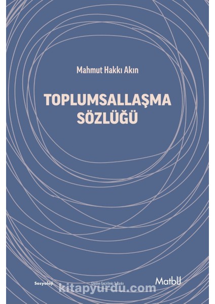 Toplumsallaşma Sözlüğü