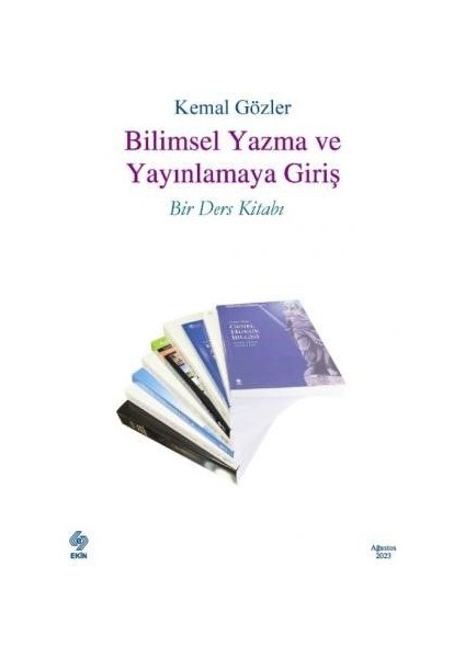 Bilimsel Yazma ve Yayınlamaya Giriş Bir Ders Kitabı