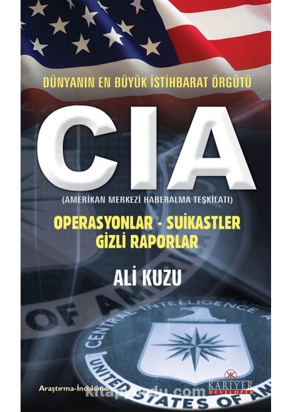 Cıa Dünyanın En Büyük Istihbarat Örgütü
