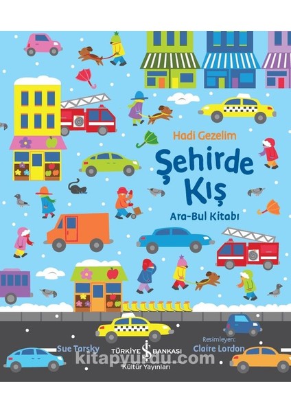 Hadi Gezelim Şehirde Kış / Ara-Bul Kitabı