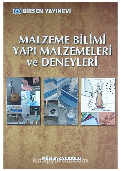 Malzeme Bilimi Yapı Malzemeleri ve Deneyleri