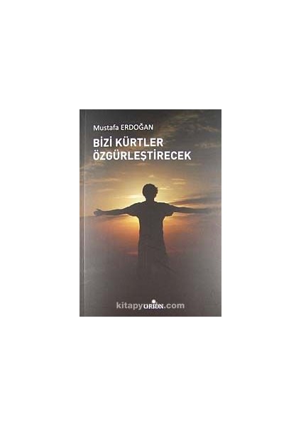Bizi Kürtler Özgürleştirecek