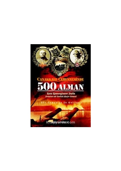 Çanakkale Cehenneminde 500 Alman