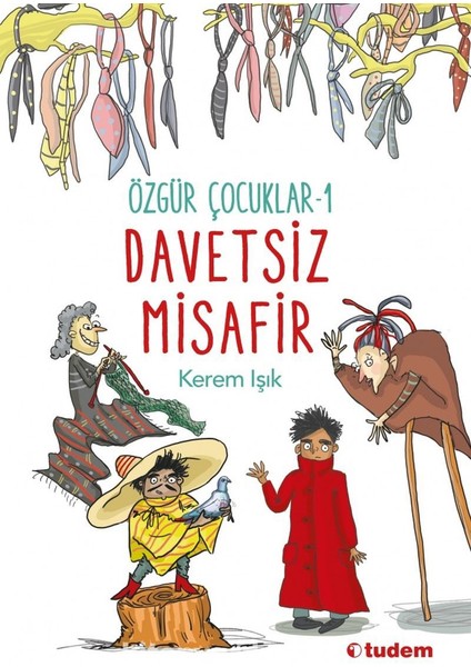 Davetsiz Misafir / Özgür Çocuklar 1