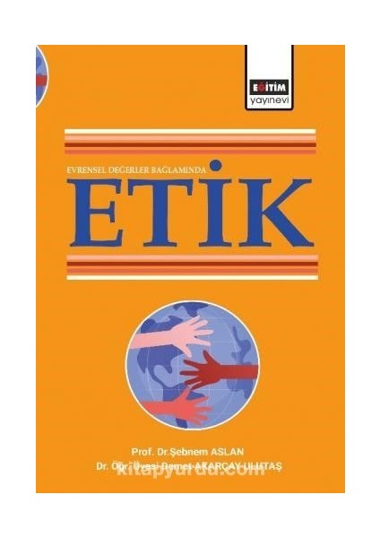 Evrensel Değerler Bağlamında Etik